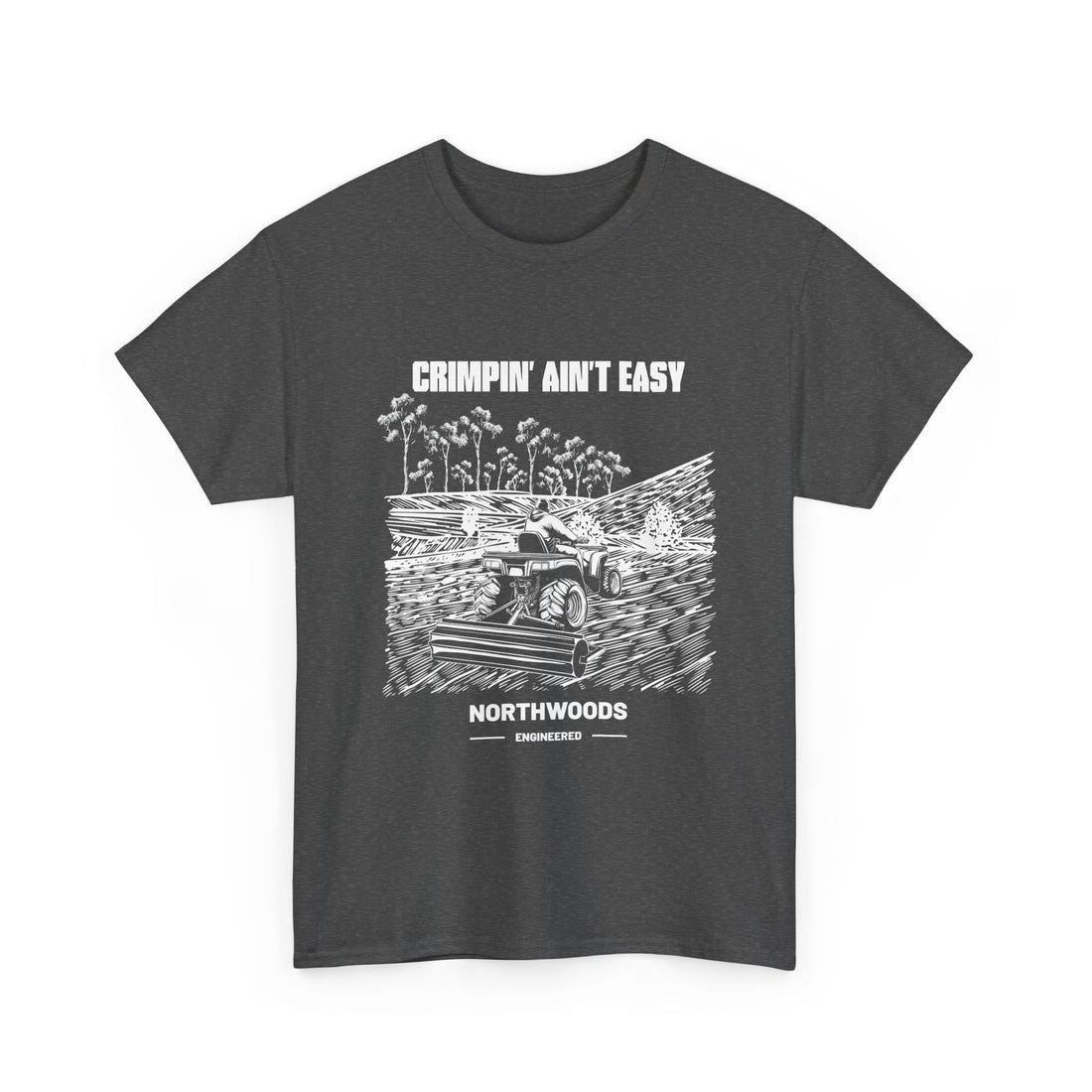 Crimpin' Aint Easy T Shirt