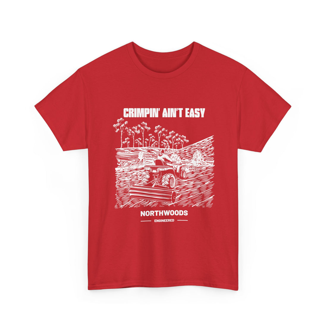 Crimpin' Aint Easy T Shirt