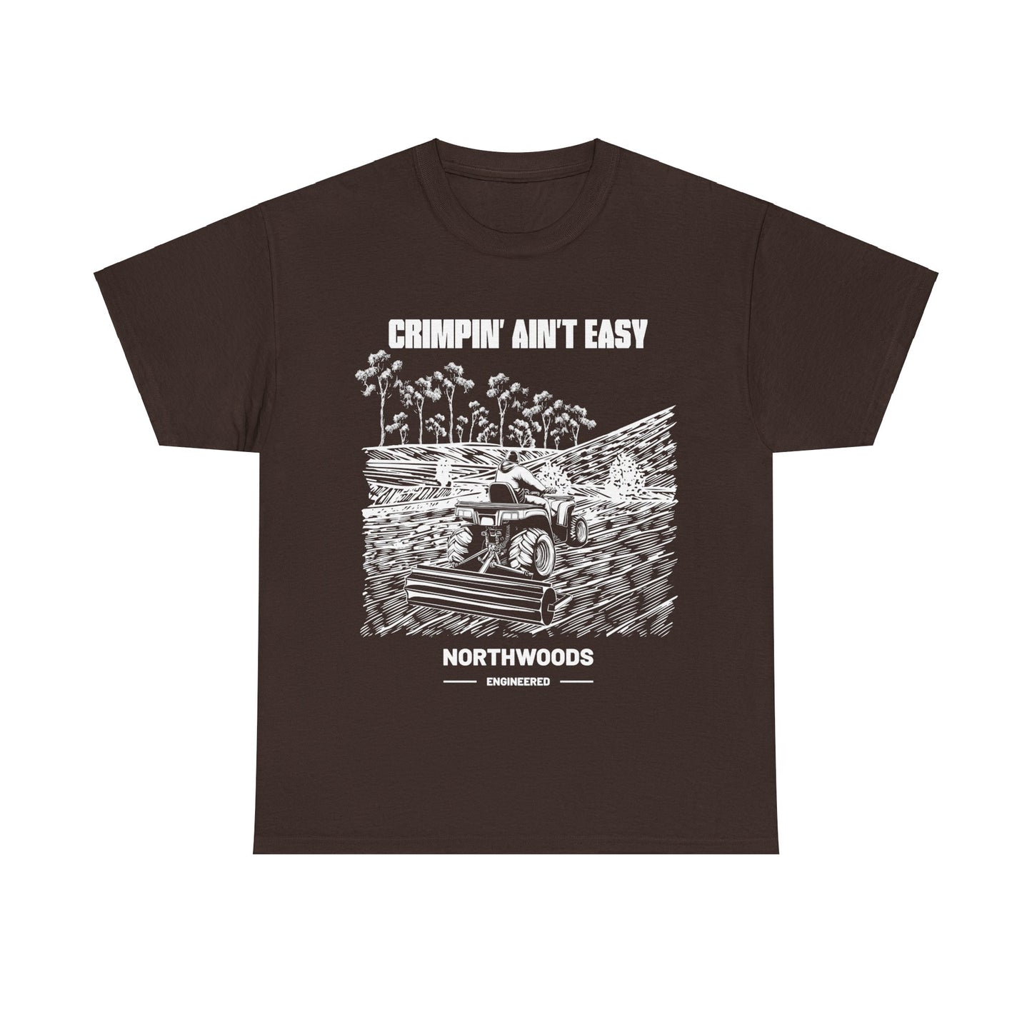 Crimpin' Aint Easy T Shirt