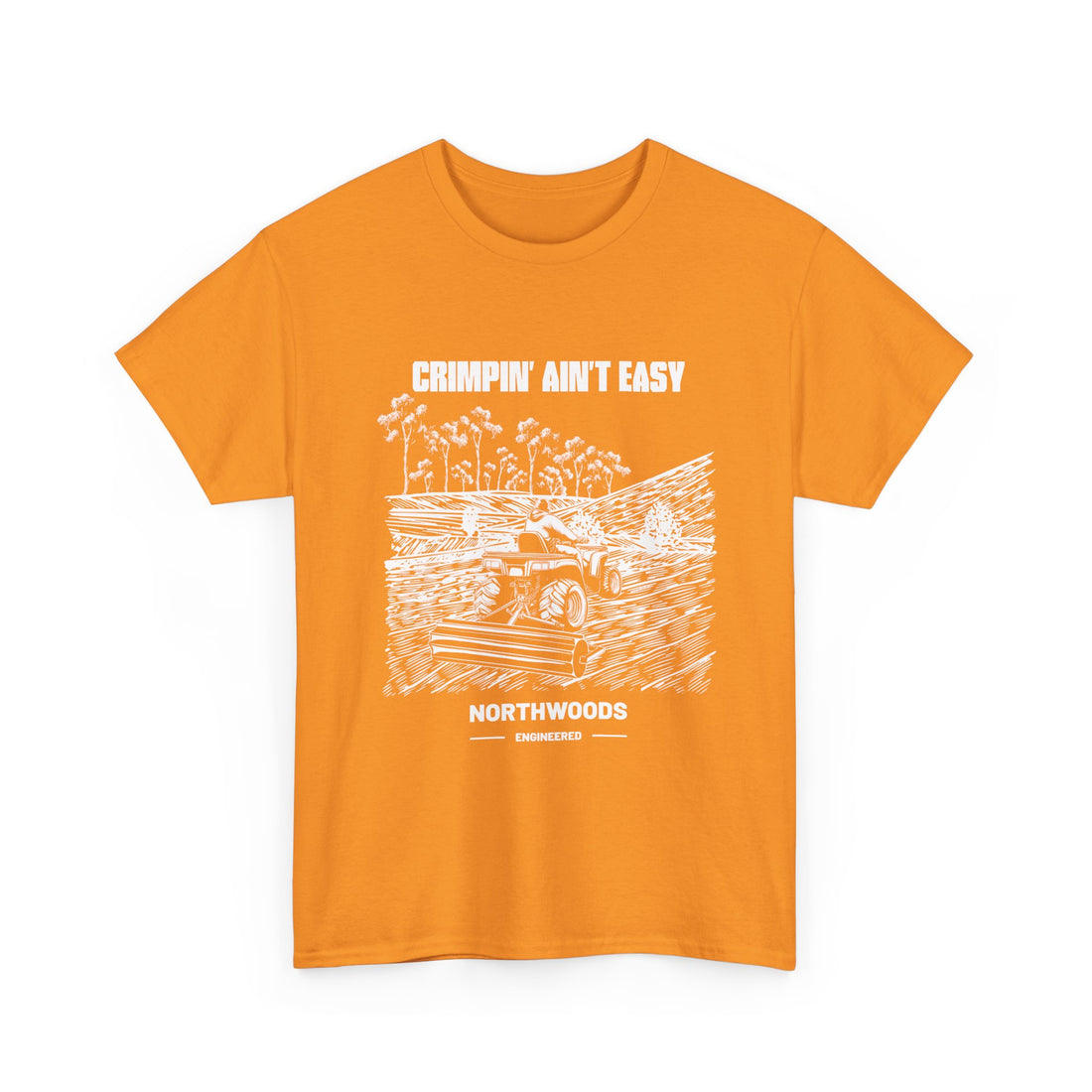 Crimpin' Aint Easy T Shirt